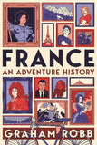 France An Adventure History /anglais