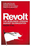Revolt - The Worldwide Uprising Against Globalization