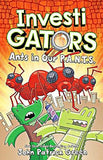 InvestiGators: Ants in Our P. A. N. T. S.