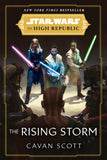 Star Wars: the Rising Storm (the High Republic) - (Star Wars: the High Republic Book 2)