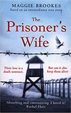 The Prisoner's Wife: based on an inspiring true story