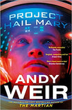 Project Hail Mary - From the Bestselling Author of the Martian