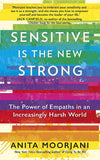 Sensitive is the New Strong: The Power of Empaths in an Increasingly Harsh World