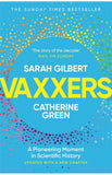 Vaxxers: The Inside Story of the Oxford AstraZeneca Vaccine and the Race Against the Virus