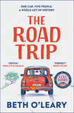 The Road Trip - The Heart-Warming New Novel from the Author of the Flatshare and the Switch
