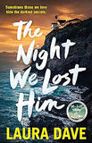 The Night We Lost Him