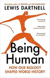 Being Human - How Our Biology Shaped World History
