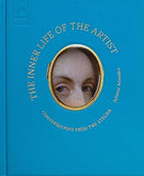 The Inner Life of the Artist - Conversations from the Atelier