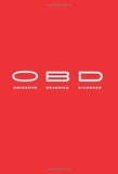 OBD: Obsessive Branding Disorder - The Illusion of Business and the Business of Illusion