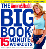 Women's Health Big Book of 15-Minute Workouts