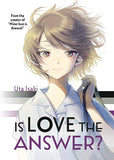 Is Love the Answer?