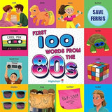 First 100 Words From the 80s (Highchair U)