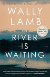 The River Is Waiting