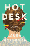 Hot Desk - A Novel