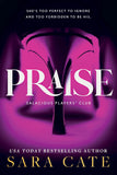 Praise (Salacious Players' Club, Book 1)