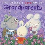 The Things I Love about Grandparents