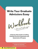 Write Your Graduate Admissions Essay Workbook