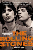 The Mammoth Book of the Rolling Stones: An anthology of the best writing about the greatest rock n roll band in the world