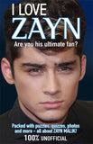 I Love Zayn - Are You His Ultimate Fan?