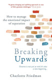 Breaking Upwards: How to manage the emotional impact of separation