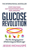 Glucose Revolution - The Life-changing Power of Balancing Your Blood Sugar