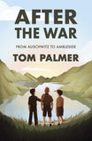 After the War: From Auschwitz to Ambleside (Conkers)