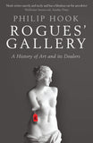 Rogues Gallery: A History of Art and its Dealers