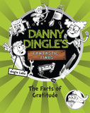 The Farts of Gratitude (Danny Dingles Fantastic Finds, Book 5): 4