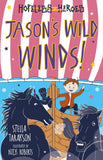 Jason s Wild Winds! (Hopeless Heroes, Book 6)
