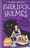 The Veiled Lodger (Book 9) (The Sherlock Holmes Childrens Collection (Easy Classics)) 7+