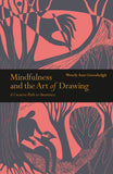 Mindfulness and the Art of Drawing