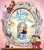 Lewis Carroll's Alice Through The Looking Glass