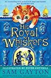 His Royal Whiskers Gayton, Samuel