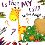 Is That My Tail In The Jungle