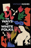 The Ways of White Folks