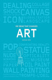 100 Ideas that Changed Art Pocket Editions