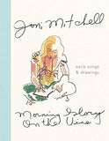 Morning Glory on the Vine - Early Songs and Drawings