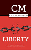 Critical Muslim 42 - Liberty