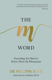 The M Word - Everything You Need to Know about the Menopause
