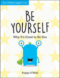 Be Yourself - A Child's Guide to Embracing Individuality