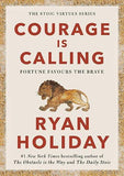 Courage Is Calling - Fortune Favours the Brave