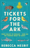 Tickets for the Ark - From Wasps to Whales - How Do We Choose What to Save?