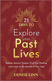 21 Days to Explore Your Past Lives