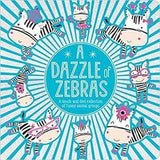 A Dazzle of Zebras