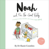 Noah and the No-Good Baby (No More Worries)
