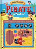 BUILD YOUR OWN PIRATE RACER.