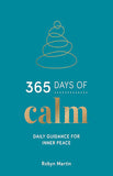 365 Days of Calm: Daily Guidance for Inner Peace
