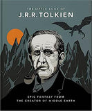The Little Book of Tolkien - Wit and Wisdom from the Creator of Middle Earth