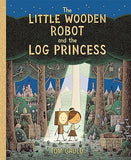 The Little Wooden Robot and the Log Princess