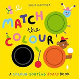 Match the Colour A Colour-Sorting Board Book